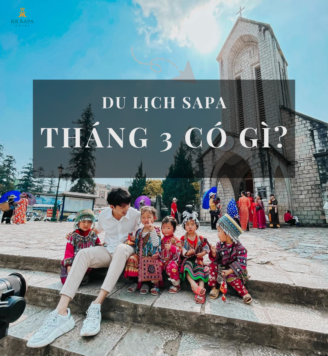 Du lịch Sapa tháng 3: Khám phá mùa xuân rực rỡ và những trải nghiệm khó quên